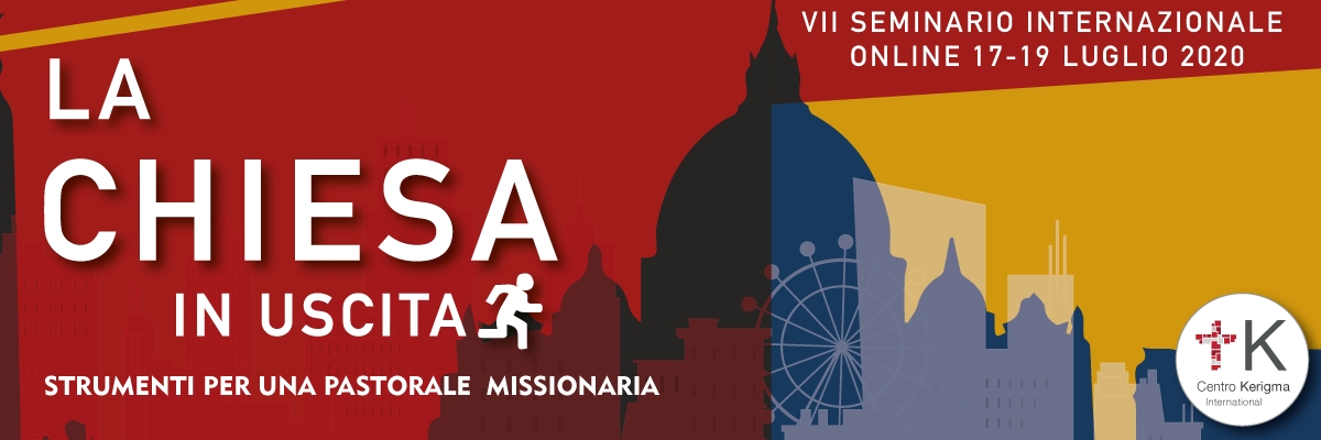 VII Seminario Internazionale del Centro Kerigma