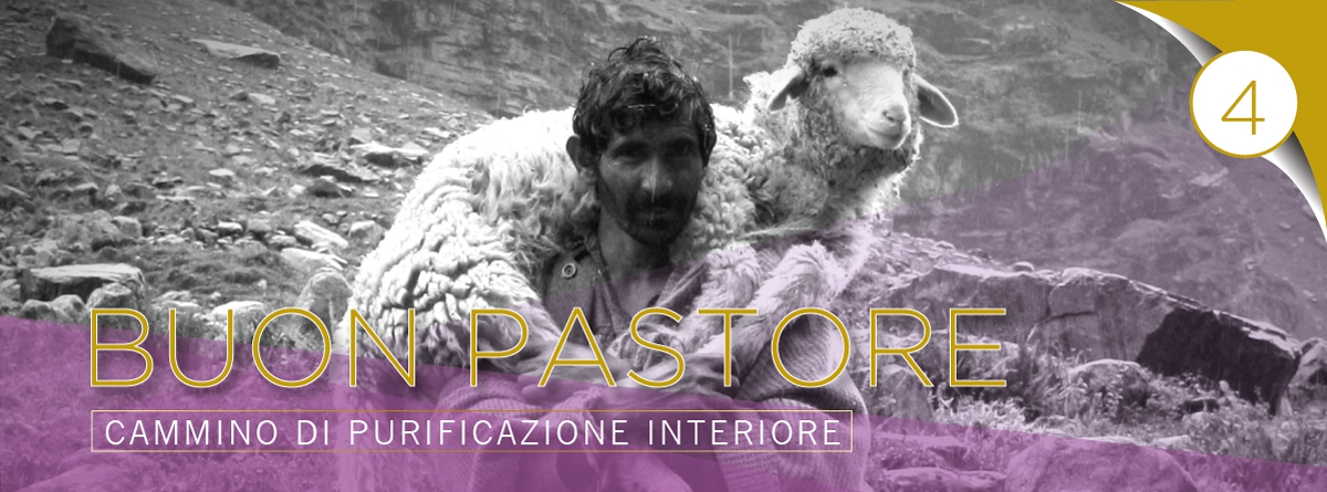 BUON PASTORE: Cammino di purificazione interiore